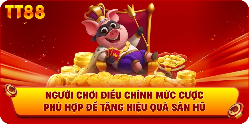 Người chơi săn hũ với tâm thế tập trung 